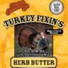 Turkey Fixin's - HERB BUTTER